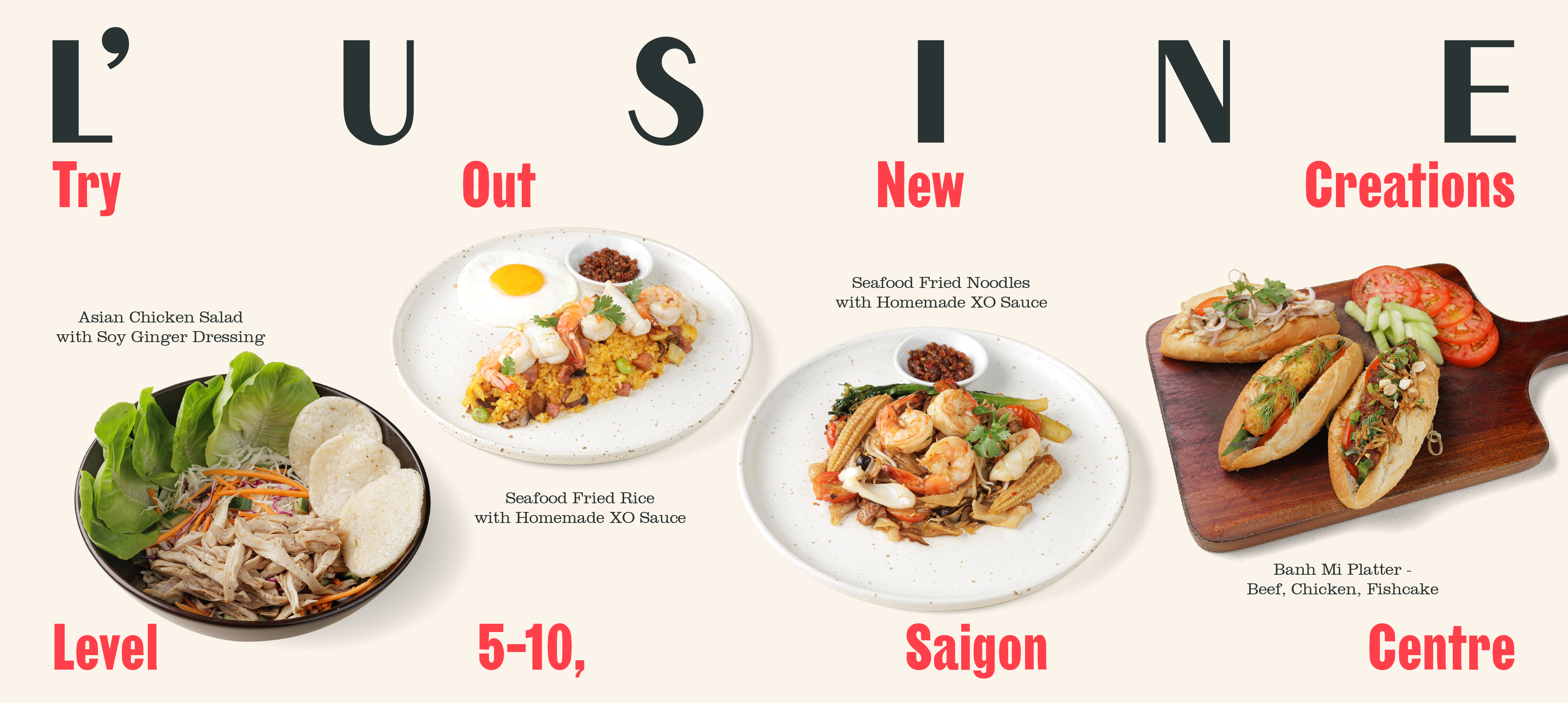 L'USINE REPRESENTING NEW ASIAN DISHES