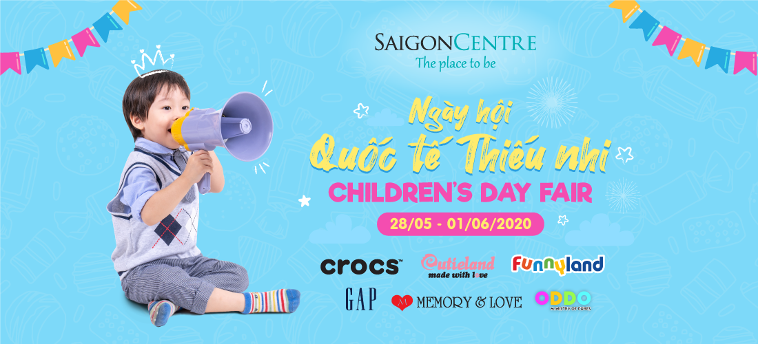 NGÀY HỘI QUỐC TẾ THIẾU NHI TẠI SAIGON CENTRE
